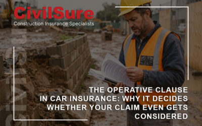 The operative clause in CAR insurance: why it decides whether your claim even gets considered