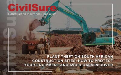 Plant Theft on South African Construction Sites: How to Protect Your Equipment and Avoid Gaps in Cover
