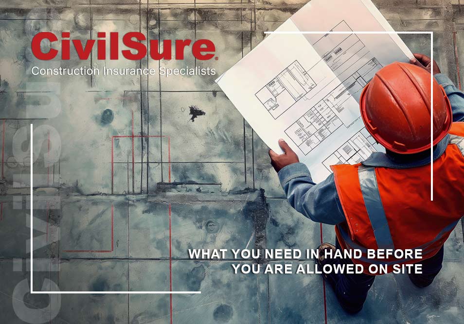 What You Need in Hand Before You Are Allowed on Site